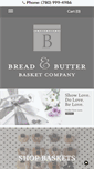 Mobile Screenshot of breadandbutterbasketco.com